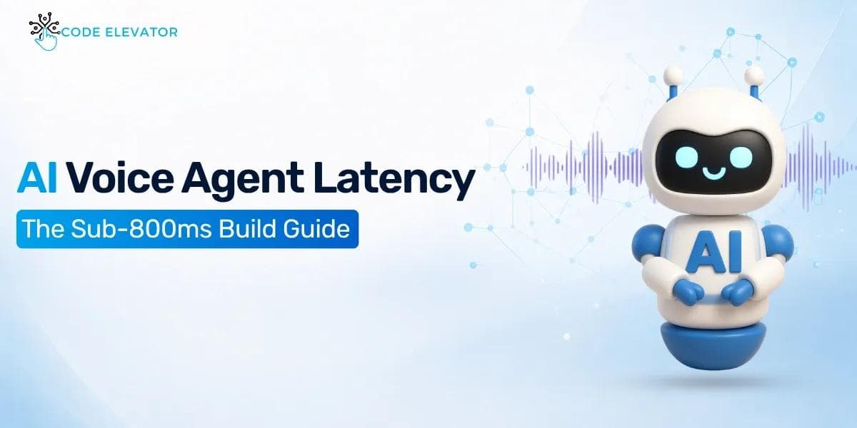 AI Voice Agent Latency: The Sub-800ms Build Guide