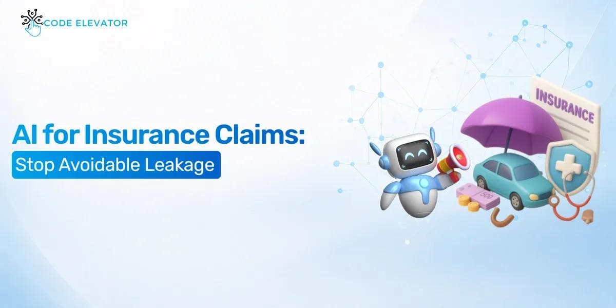AI for Insurance Claims: 5 Critical Leakage Fixes