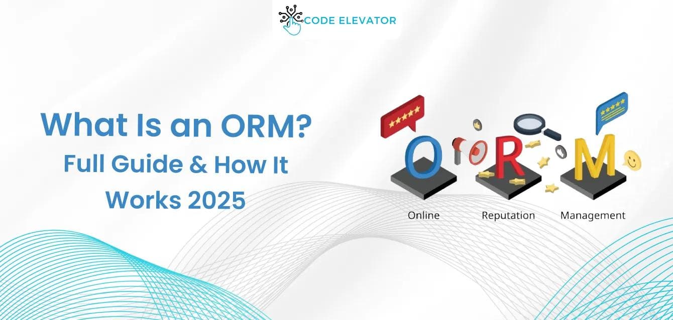 What Is an ORM? Full Guide & How It Works 2025